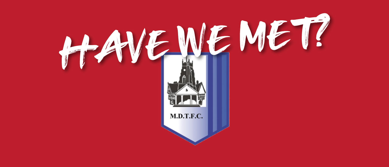 HAVE WE MET… MARKET DRAYTON TOWN?